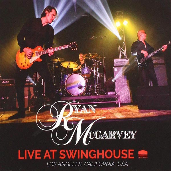 Ryan McGarvey - Live At Swinghouse CD