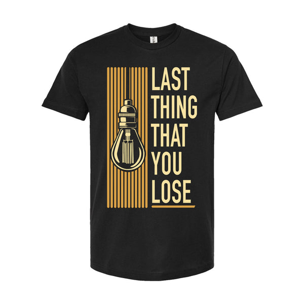 PAB - Last Thing That You Lose Tee