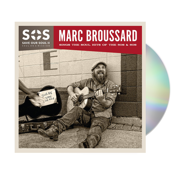 Marc Broussard - S.O.S. II: Save Our Soul: Soul on a Mission CD - Featuring "Cry To Me"