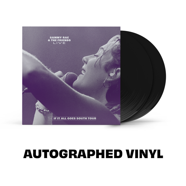 Sammy Rae & The Friends: The If It All Goes South Tour Live Autographed Double Vinyl