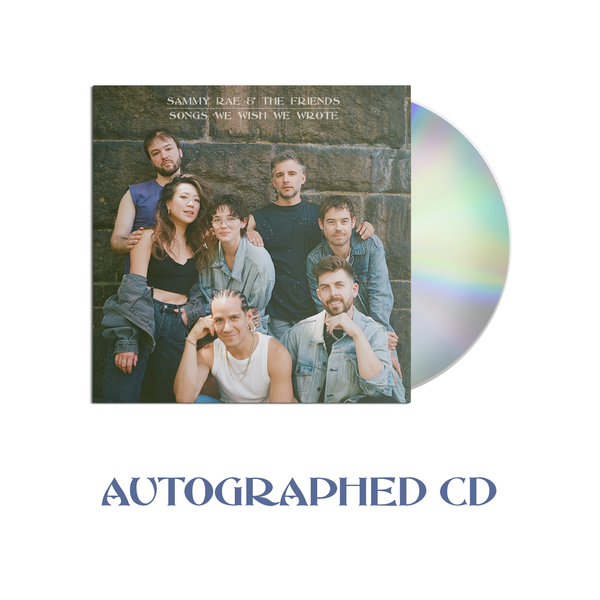 Sammy Rae - Songs We Wish We Wrote Autographed CD (PRESALE 10/01/25)