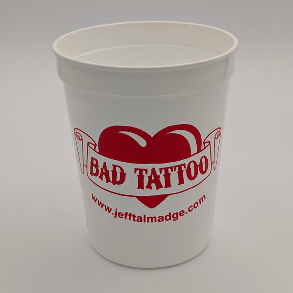 Jeff Talmadge - Bad Tattoo Plastic Cup