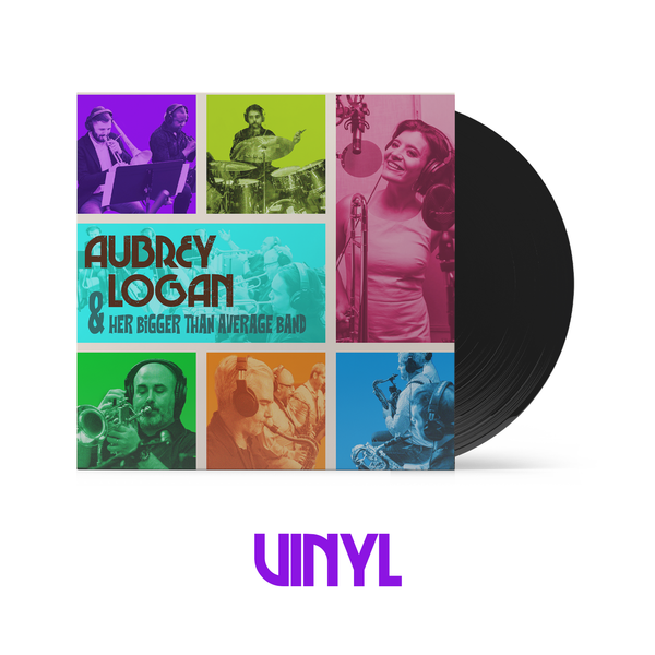 Aubrey Logan - Aubrey Logan And Her Bigger Than Average Band Vinyl