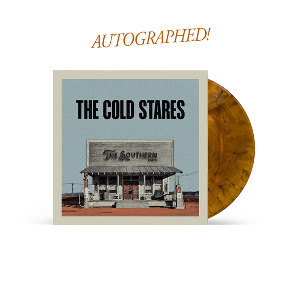The Cold Stares - Autographed The Southern Part 2 Vinyl