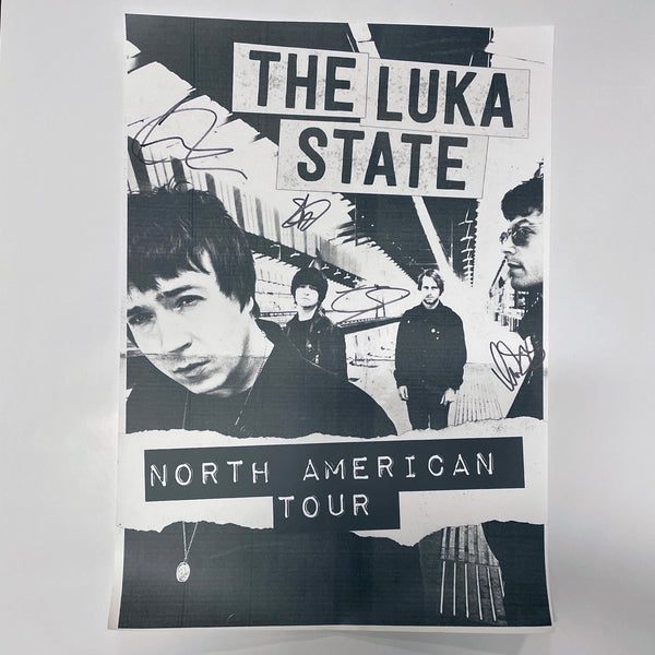 The Luka State - Autographed North American Tour Poster