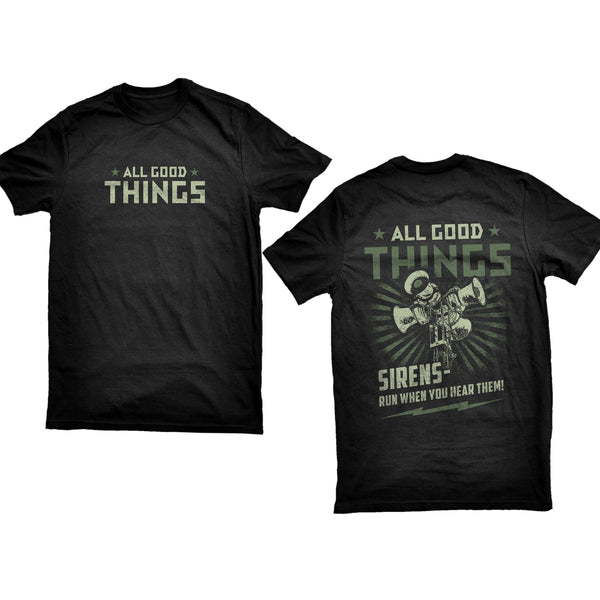 All Good Things - Sirens Tee