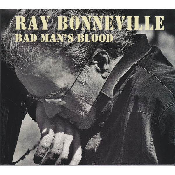 Ray Bonneville - Bad Man's Blood CD