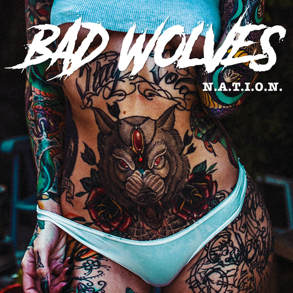 Bad Wolves - N.A.T.I.O.N. CD