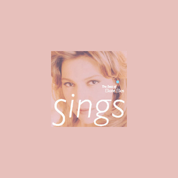 Eliane Elias - Best of Eliane Elias Sings (Japan) CD