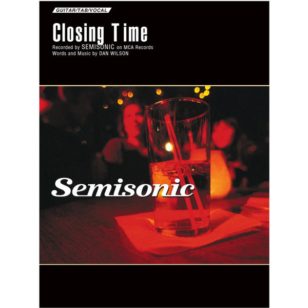 Semisonic - Closing Time Sheet Music Signed