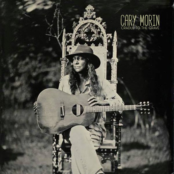 Cary Morin - Cradle To The Grave CD
