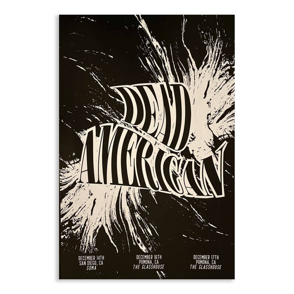 Dead American - OG First Shows Poster (Double-sided)