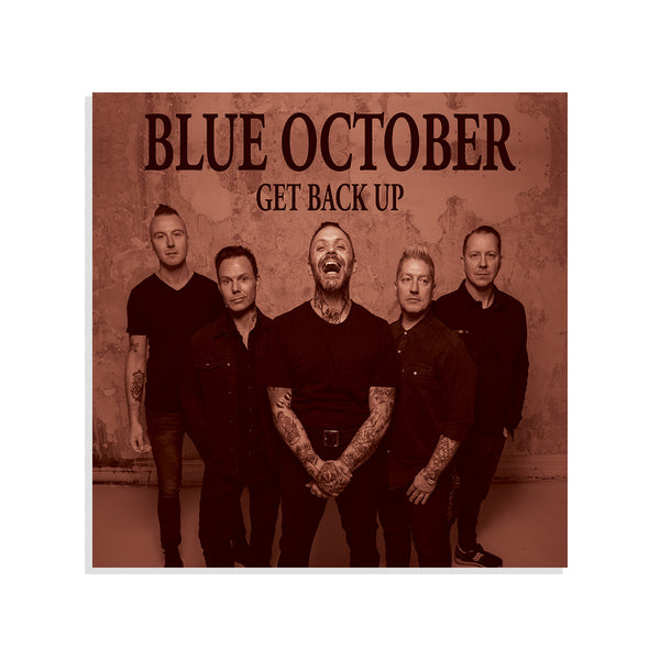 Blue October - Get Back Up Band Photo Poster