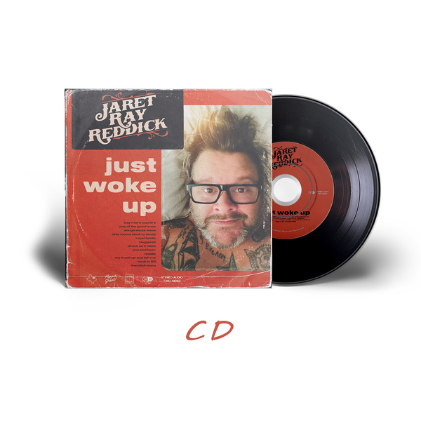 Jaret Ray Reddick - Just Woke Up CD