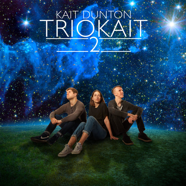 Kait Dunton - trioKAIT 2 CD + Full Album Digital Download