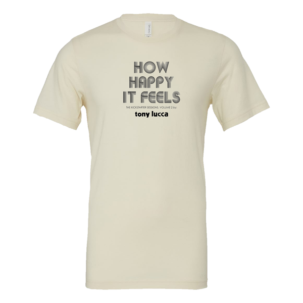 Tony Lucca - How Happy It Feels Unisex Tee