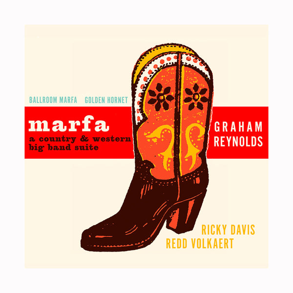 Graham Reynolds - Marfa: A Country & Big Band Suite (2019)