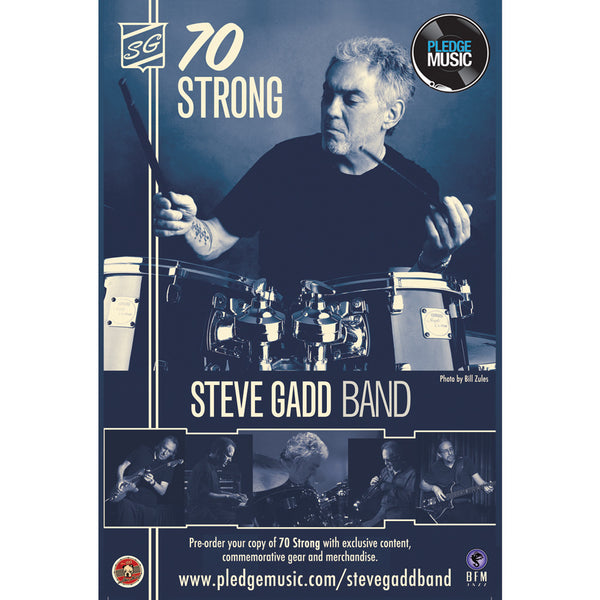 Steve Gadd Band- Autographed 70 Strong Poster
