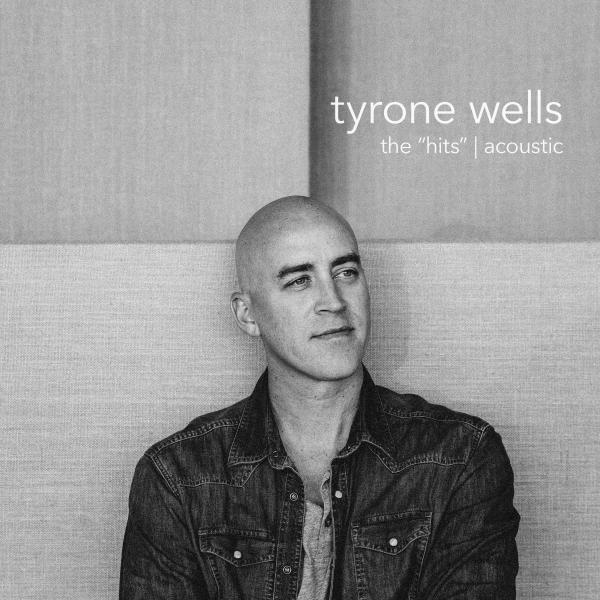 Tyrones Wells - The Hits Acoustic Vinyl