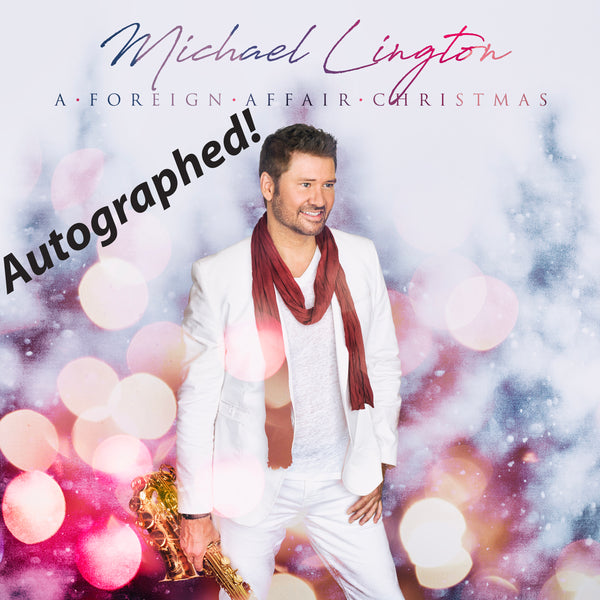Michael Lington - A Foreign Affair Christmas Autographed CD