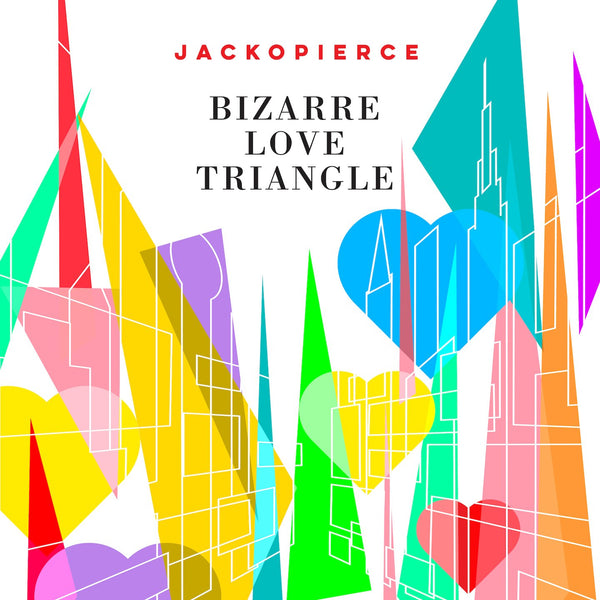 Jackopierce - Bizarre Love Triangle - Digital Download