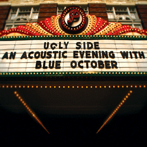 Blue October - Ugly Side: An Acoustic Evening with Blue October CD