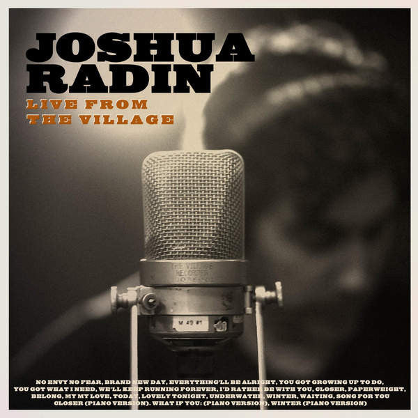 Joshua Radin - Live From The Village CD (Deluxe)