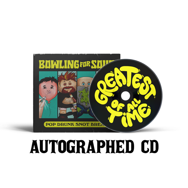 Bowling For Soup - Pop Drunk Snot Bread Autographed CD