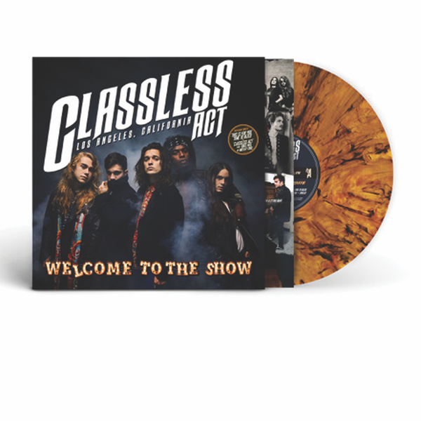Classless Act - Welcome To The Show Vinyl