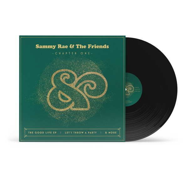 Sammy Rae - The Good Life + Let's Throw A Party Vinyl
