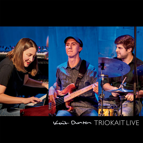 Kait Dunton - trioKAIT Live CD + Full Album Digital Download