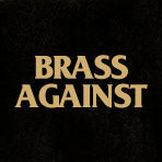Brass Against
