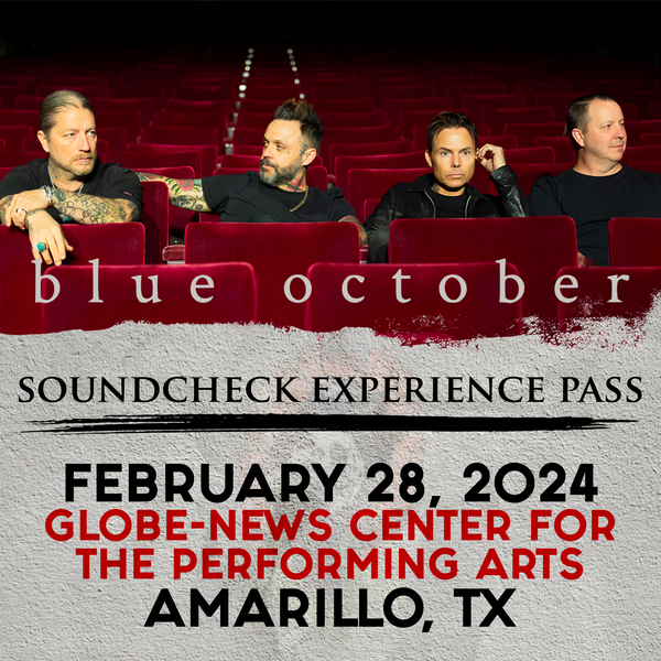 Blue October - Soundcheck Experience - 02/28 - Globe-News Center for the Performing Arts - Amarillo, TX (5:00pm)