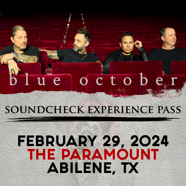 Blue October - Soundcheck Experience - 02/29 - The Paramount - Abilene, TX (5:00pm)