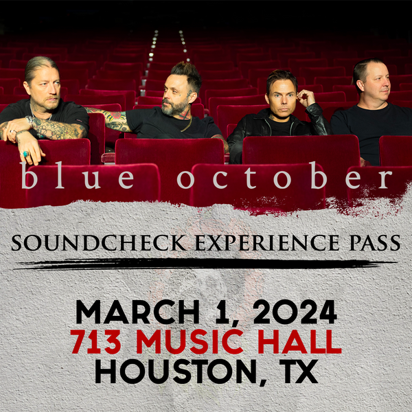 Blue October - Soundcheck Experience - 03/01 - 713 Music Hall - Houston, TX (5:00pm)