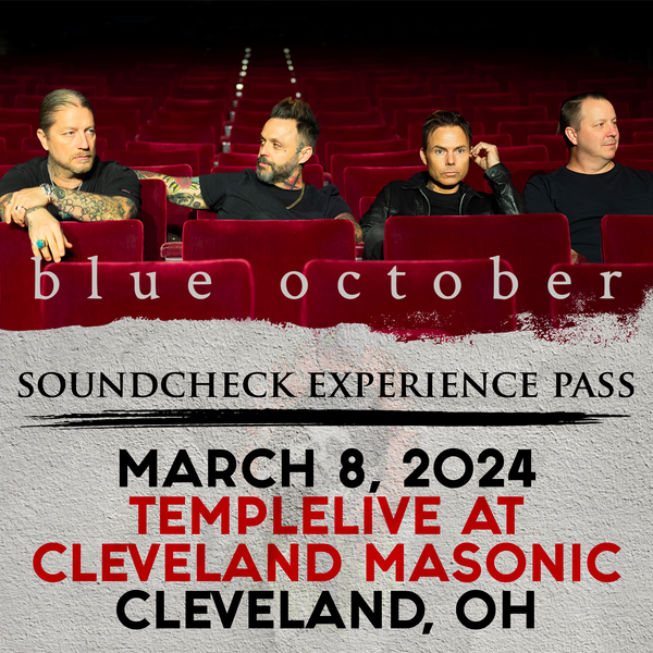Blue October - Soundcheck Experience - 03/08 - TempleLive at Cleveland Masonic - Cleveland, OH (5:00pm)