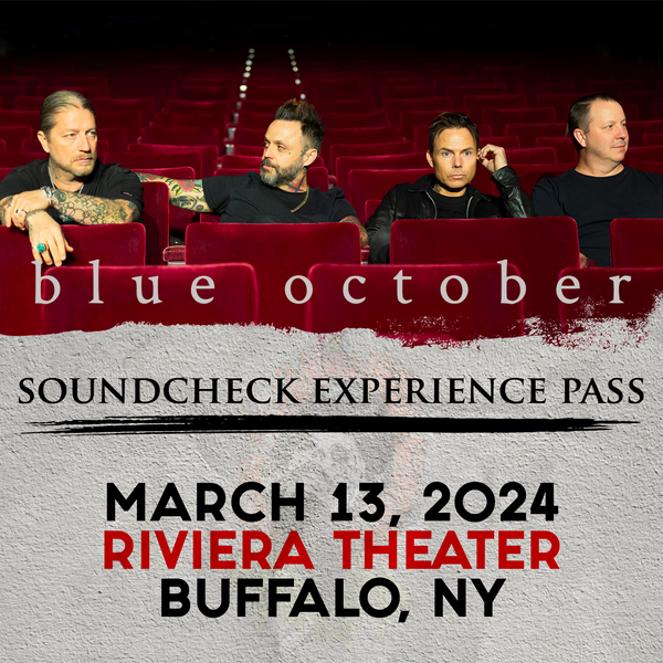 Blue October - Soundcheck Experience - 03/13 - Riviera Theatre - Buffalo, NY (5:00pm)