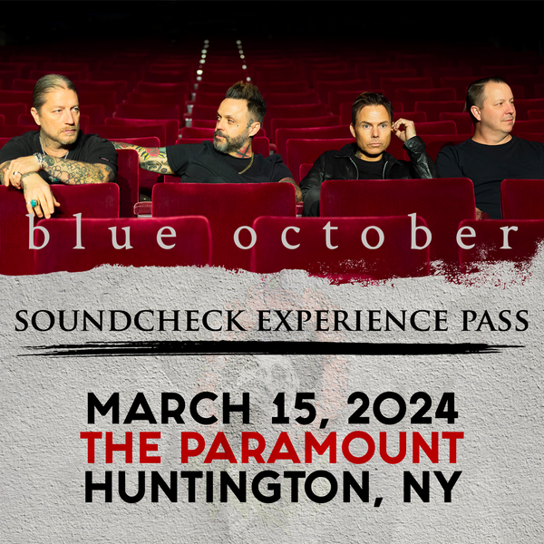 Blue October - Soundcheck Experience - 03/15 - The Paramount  - Huntington, NY (5:00pm)