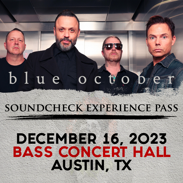 Blue October - Soundcheck Experience - 12/16 - Bass Concert Hall - Austin, TX (5:00pm)