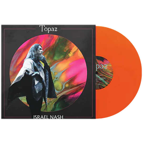Israel Nash - Topaz LP (Orange Peel)