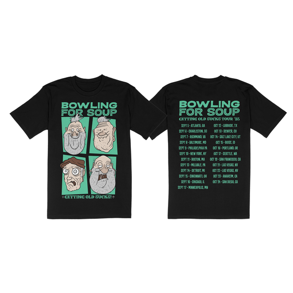 Bowling For Soup - Getting Old Sucks 2023 Tour Tee