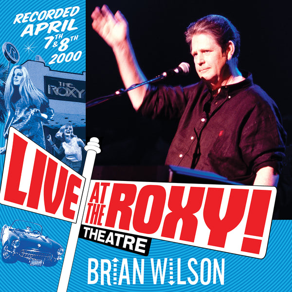 Brian Wilson - Live At The Roxy Digital Edition (PRESALE 11/07/25)