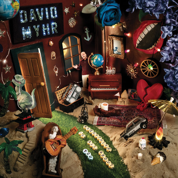 David Myhr - Everything Is All About You Vinyl (PRESALE 09/18/26)