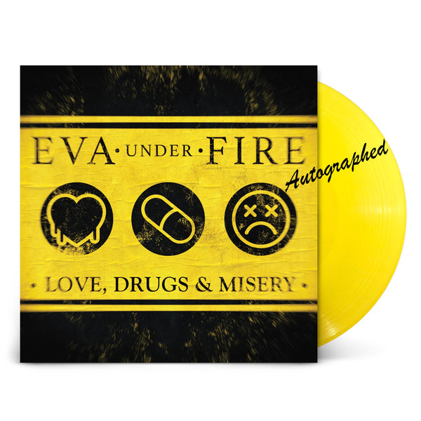 Eva Under Fire - Love, Drugs & Misery Signed Vinyl