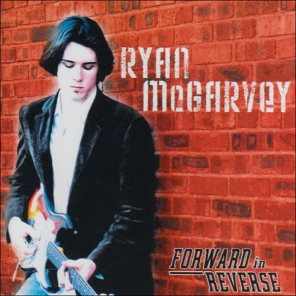 Ryan McGarvey - Forward In Reverse CD