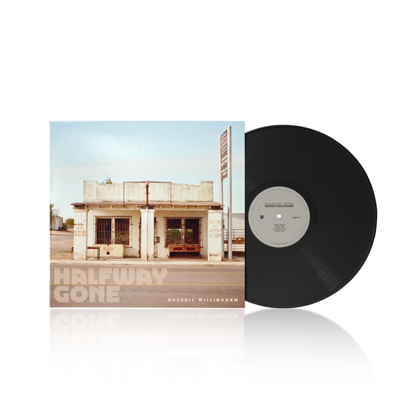 Russell Willingham - Halfway Gone Vinyl (PRESALE 10/30/2026)