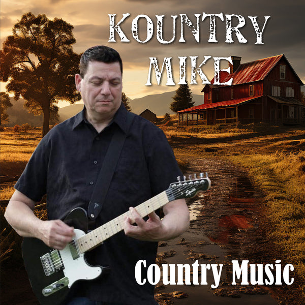 Kountry Mike - Country Music Digital Download