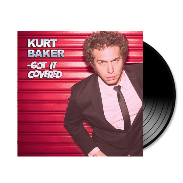 Kurt Baker - Got It Covered Autographed Vinyl (PRESALE08/14/26)