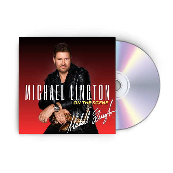 Michael Lington - Autographed On The Scene CD (PRESALE 02/28)