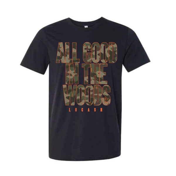 LOCASH - All Good In The Woods Tee